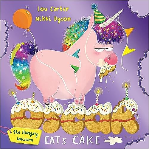 Oscar the Hungry Unicorn Eats Cake