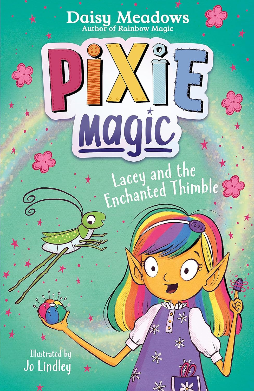 Pixie Magic: Lacey and the Enchanted Thimble - Book 4