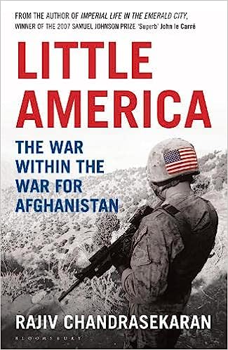 Little America: The War within the War for Afghanistan :