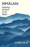 Himalaya - Exploring the Roof of the World