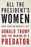 All the Presidents Women