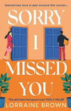 Sorry I Missed You - The Utterly Charming and Uplifting Romantic Comedy You Won't Want to Miss In 2022!