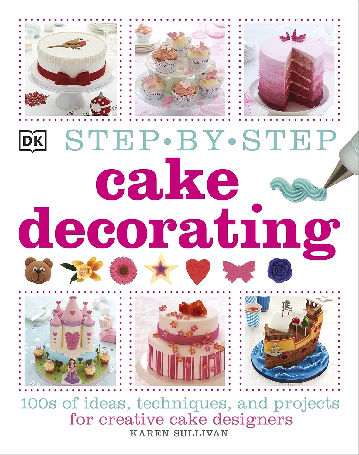 Step-By-Step Cake Decorating