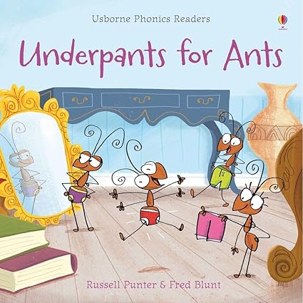 Underpants for Ants (Phonics Readers)