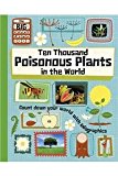 Ten Thousand Poisonous Plants In The World (the Big Countdown)