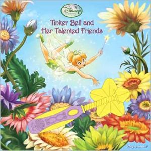 Tinkerbell and Her Talented Friends