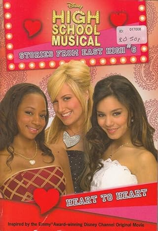 Disney High School Musical: Heart to Heart - #6 - Stories from East High