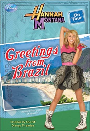 Greetings from Brazil (Hannah Montana: On Tour, 3)