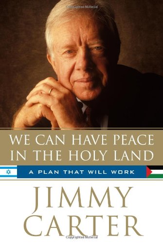 We Can Have Peace in the Holy Land - A Plan That Will Work