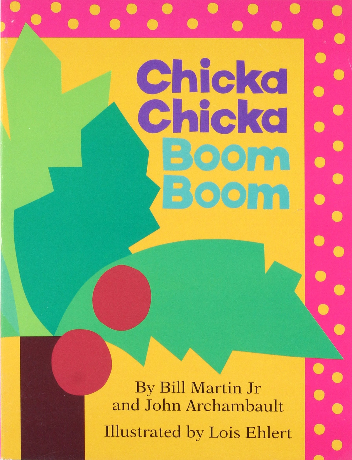 Chicka Chicka Boom Boom (board Book)