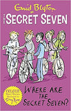 Secret Seven Colour Short Stories: Where Are The Secret Seven?: Book 4