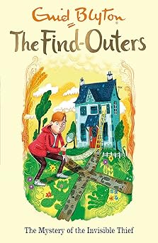 The Find-Outers: 08: the Mystery of the Invisible Thief