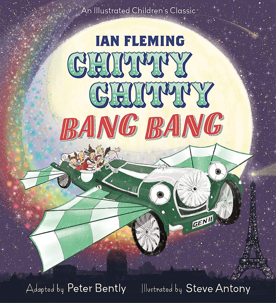 Chitty Chitty Bang Bang: An illustrated children's classic