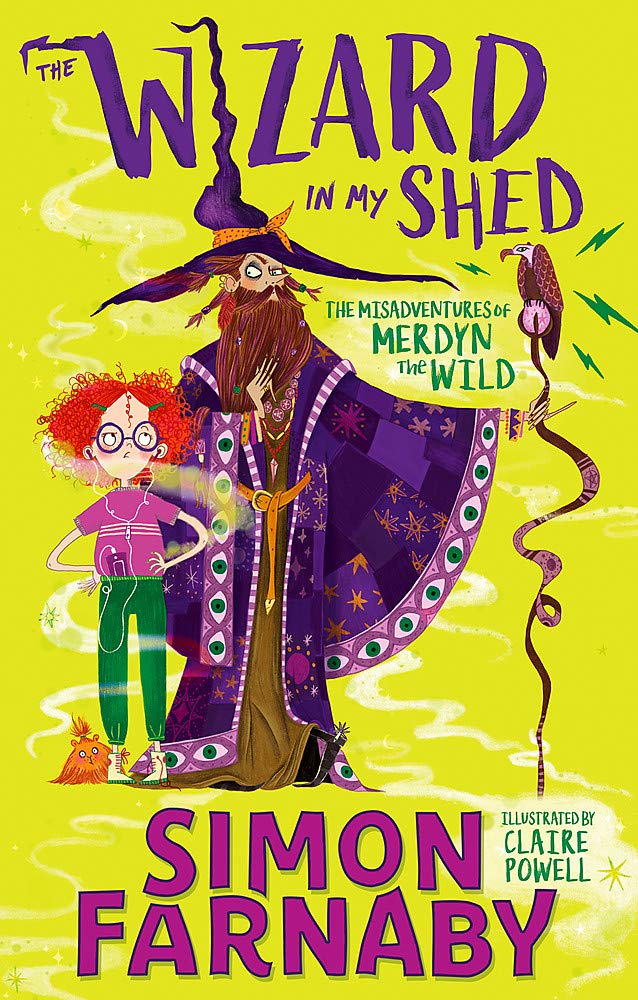 The Wizard in My Shed - The Misadventures of Merdyn the Wild