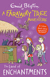 The Land of Enchantments: Colour Short Stories (A Faraway Tree Adventure)