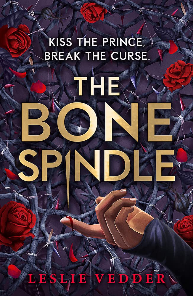 The Bone Spindle: Book 1