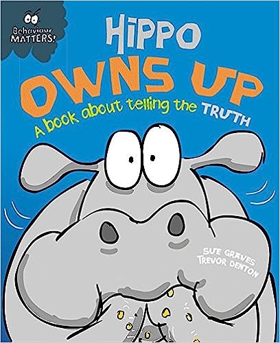 Behaviour Matters: Hippo Owns Up - a Book about Telling the Truth