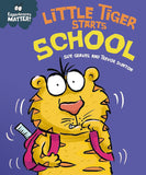 Experiences Matter  Little Tiger Starts School