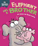 Experiences Matter  Elephant Has a Brother
