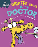 Experiences Matter  Giraffe Goes to the Doctor