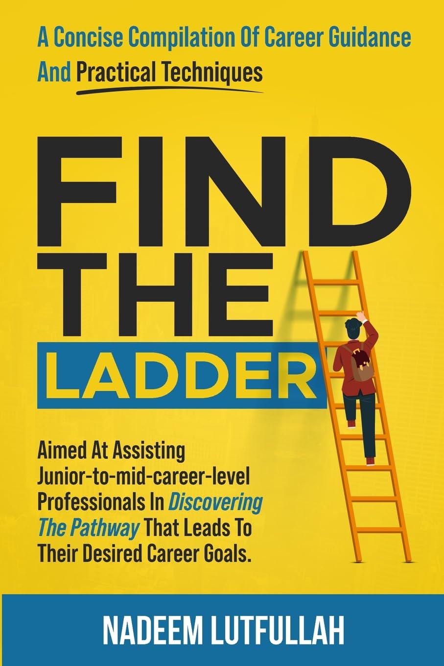 Find The Ladder - A Carefully Crafted Career Guide.