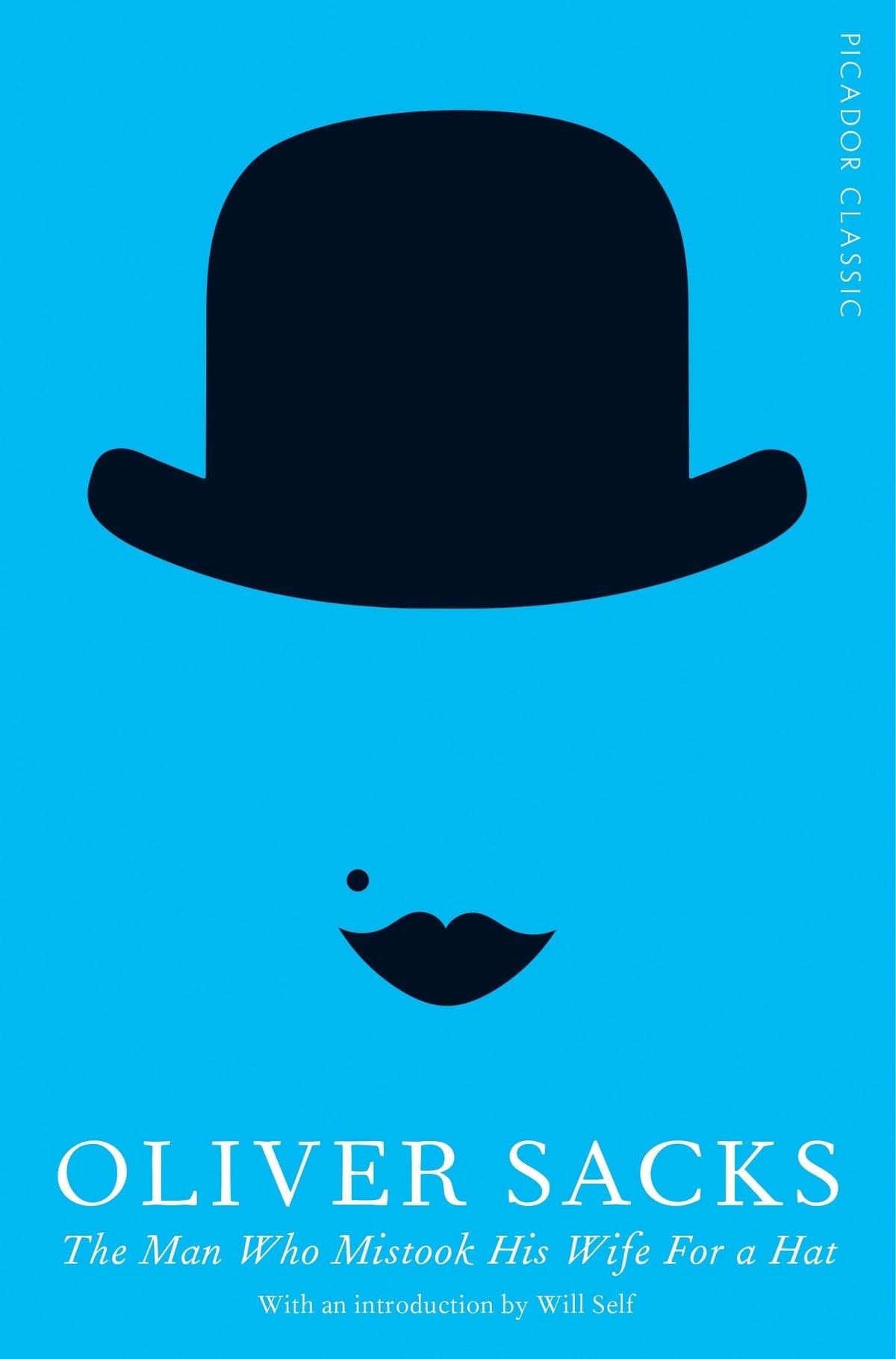 The Man Who Mistook his Wife for a Hat