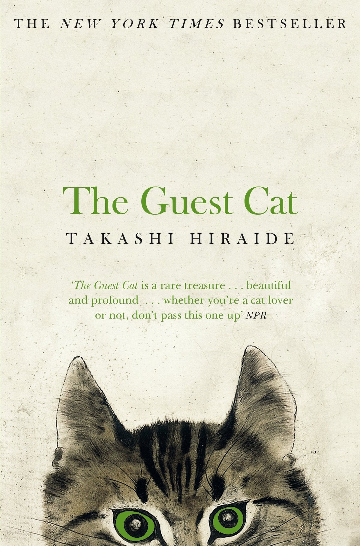 The Guest Cat: Takashi Hiraide
