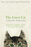 The Guest Cat: Takashi Hiraide