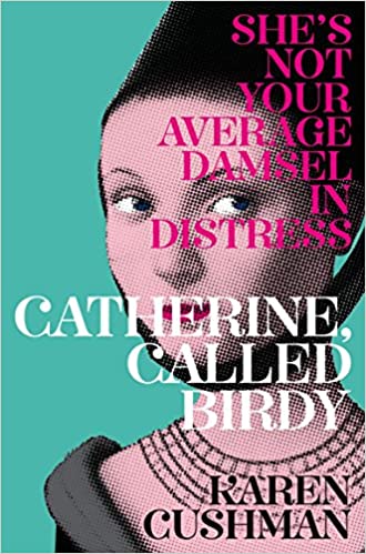 Catherine, Called Birdy