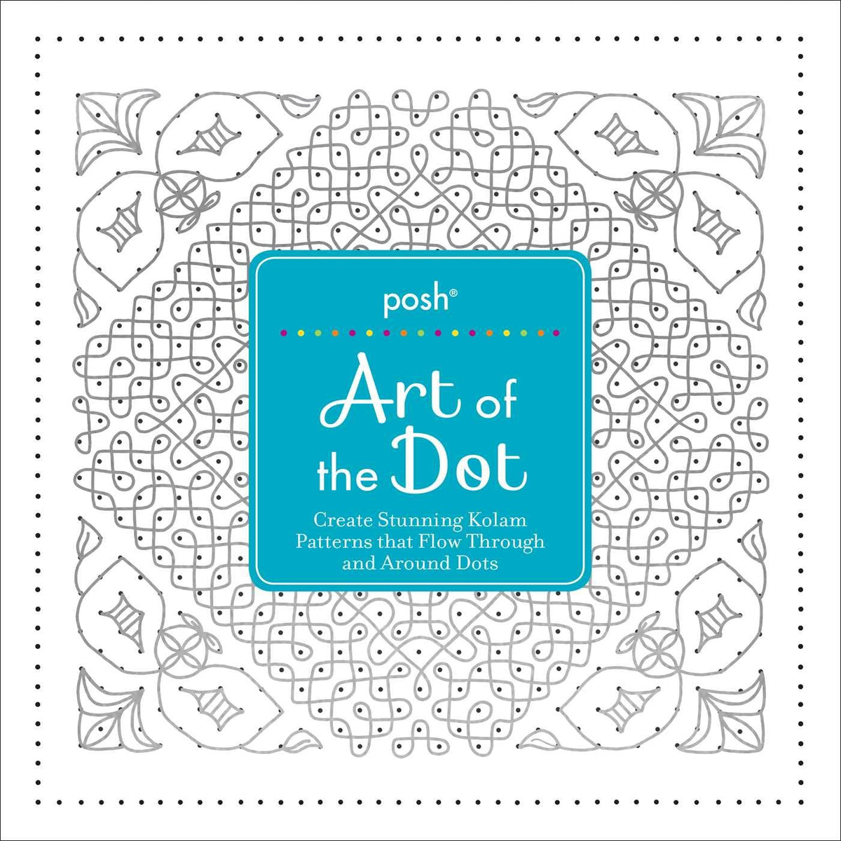 Posh Art of the Dot