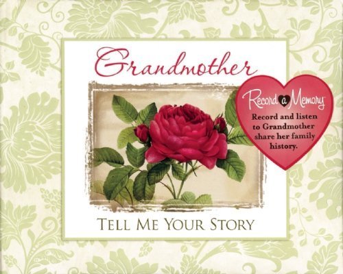 Grandmother Tell Me Your ory