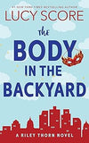 The Body in the Backyard Riley Thorn  4