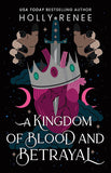 A Kingdom of Blood and Betrayal (Deluxe Edition)