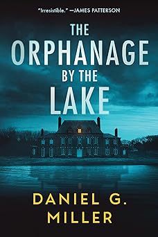 The Orphanage by the Lake