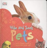 Hide and Seek: Pets by DK - Ages 0-5 - Board Book