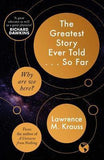 The Greatest Story Ever Told... So Far