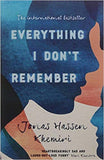 Everything I Don't Remember