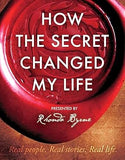 How the Secret Changed My Life