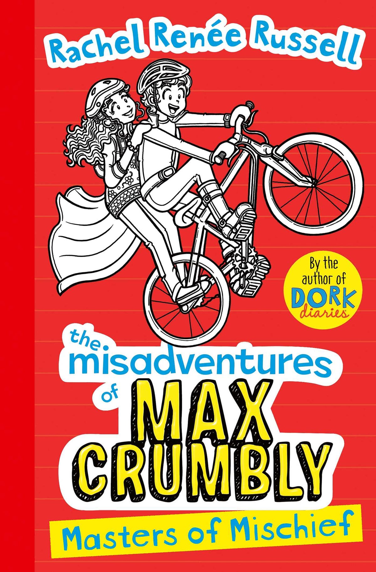 Misadventures of Max Crumbly 3: Masters of Mischief (The Misadventures of Max Crumbly)