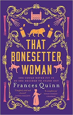 That Bonesetter Woman - The New Feelgood Novel from the Author of the Smallest Man