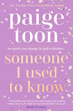 Someone I Used to Know: The gorgeous new love story with a twist from the bestselling author