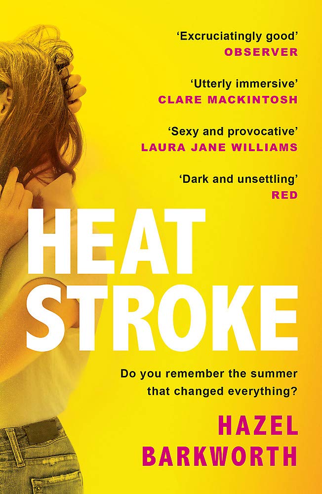 Heatstroke - An Intoxicating Story of Obsession Over One Hot Summer