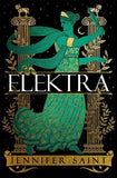 Elektra: No.1 Sunday Times Bestseller from the Author of ARIADNE