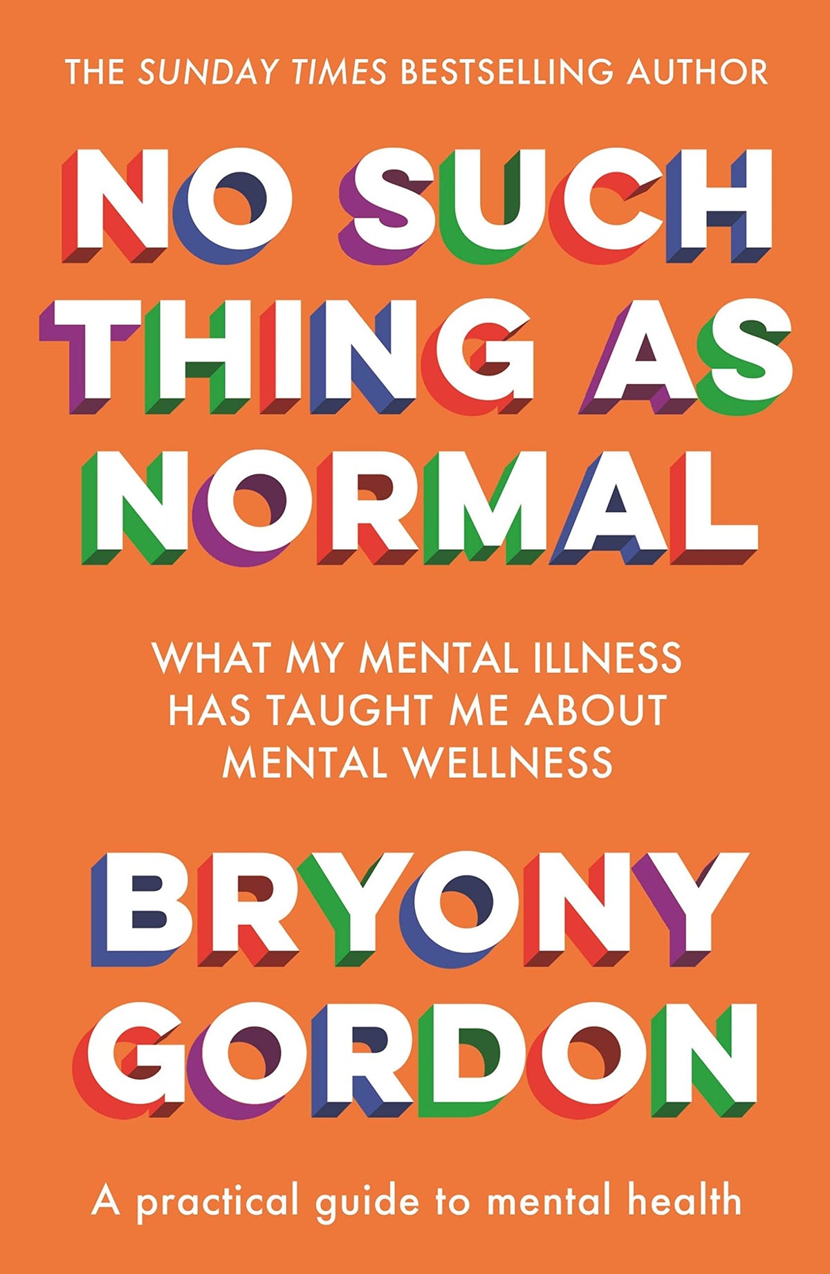 No Such Thing as Normal: From the author of Glorious Rock Bottom