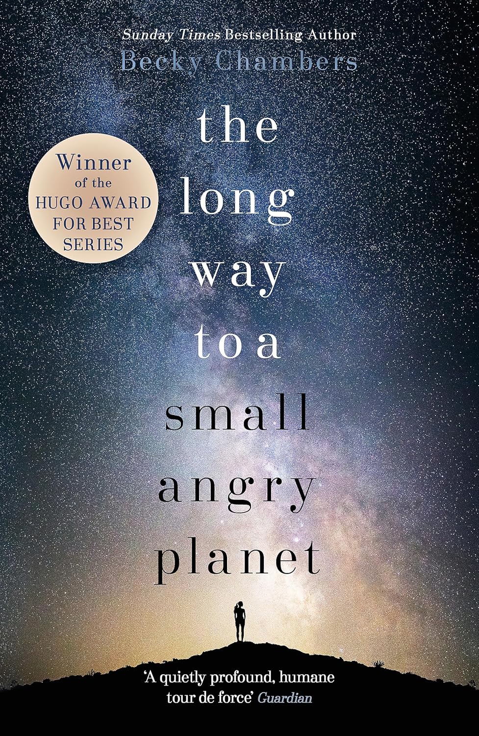 The Long Way to a Small Angry Planet Wayfarers Book 1