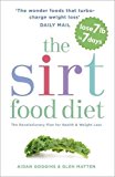 The Sirtfood Diet: The Original And Official Sirtfood Diet