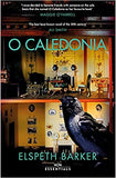 O Caledonia: With an introduction by Maggie O Farrell