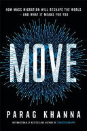 Move: How Mass Migration Will Reshape the World – and What It Means for You