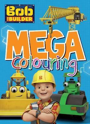 Bob the Builder Mega Colouring