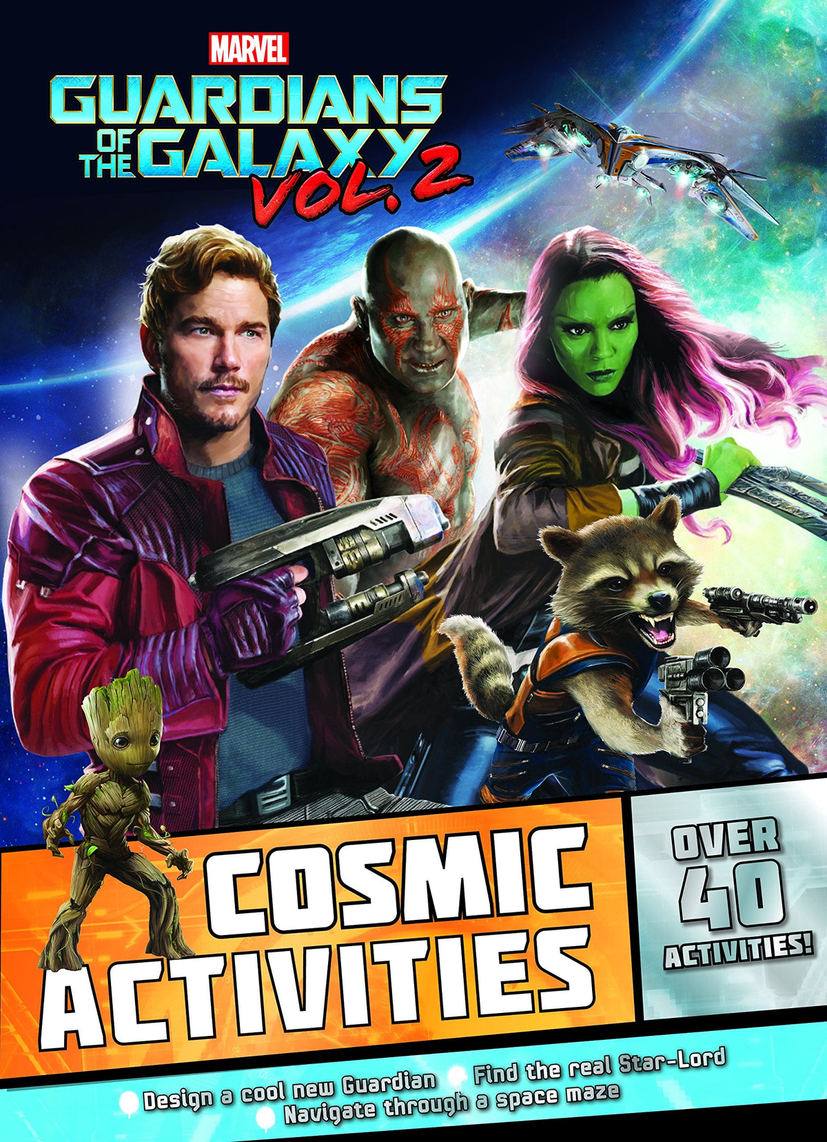 Marvel Guardians of the Galaxy Vol. 2 Cosmic Activities: Over 40 Activities!